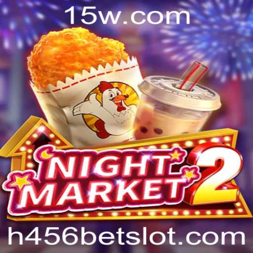 Explorando as Regras e Dinâmicas de NightMarket2: Uma Experiência Única com h456bet